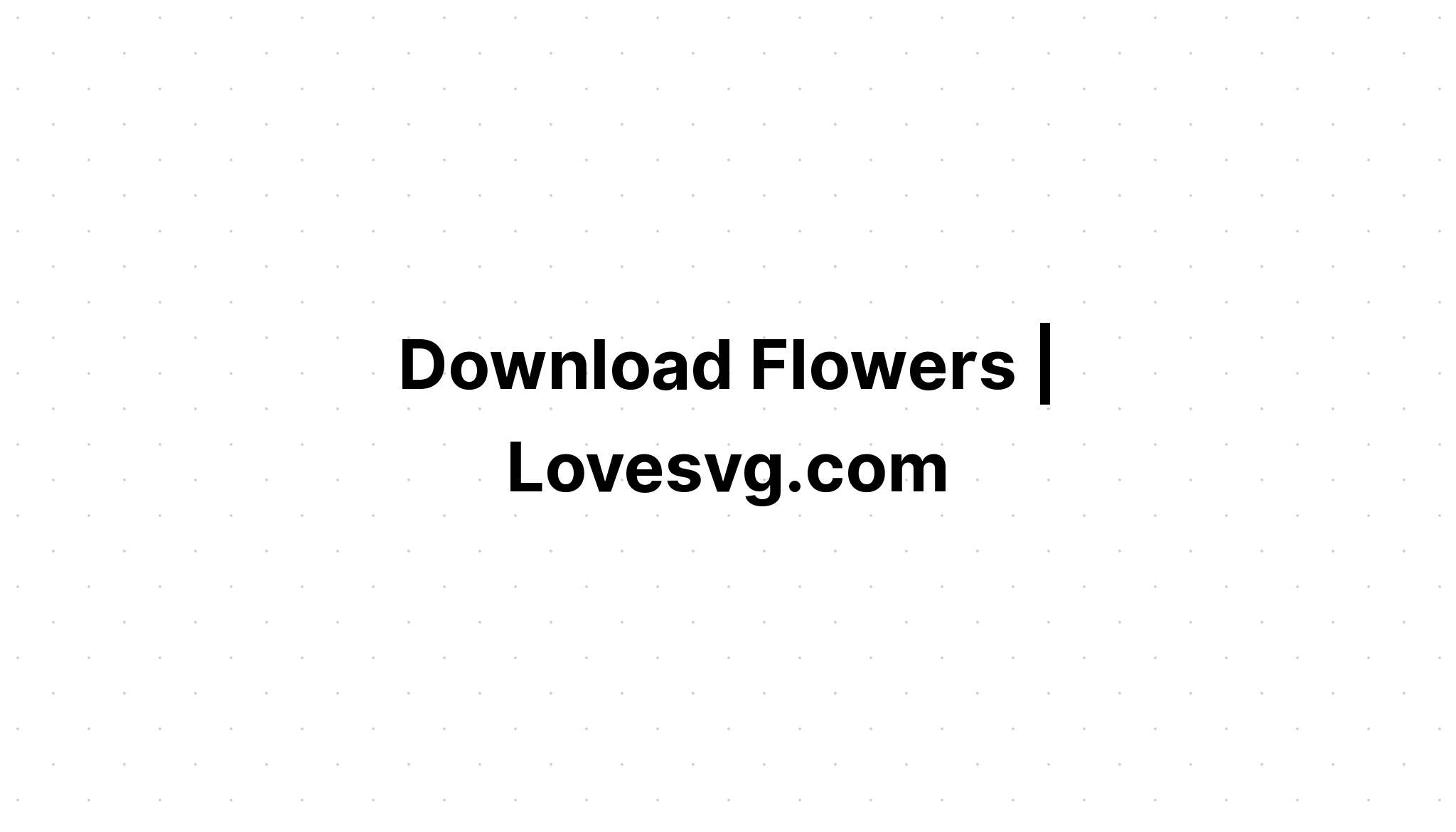 Download Cricut Flower Svg - Layered SVG Cut File